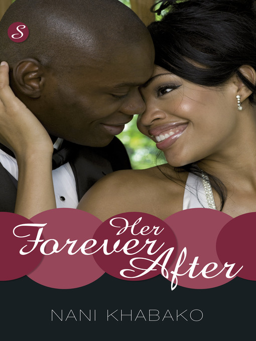 Title details for Her Forever After by Nani Khabako - Wait list